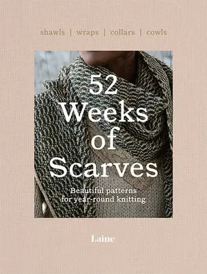 52 Weeks of Scarves (Laine Publication)